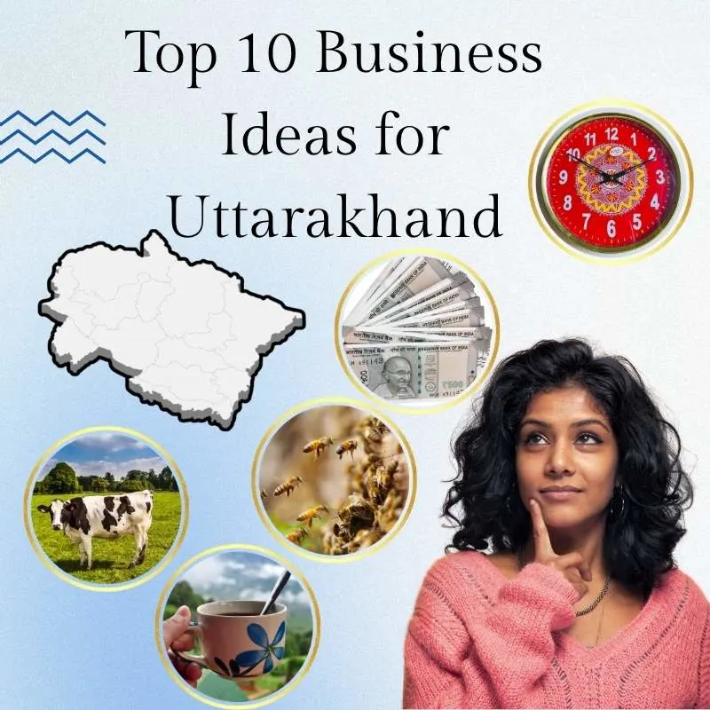 Business Ideas for Uttarakhand